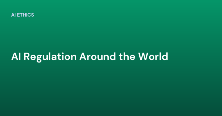 AI Regulation Around the World