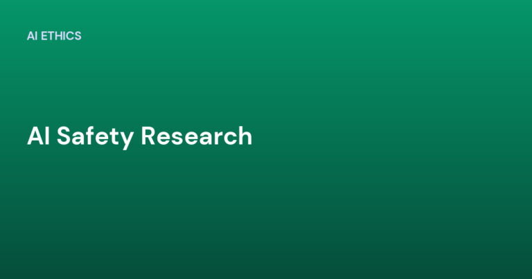 AI Safety Research