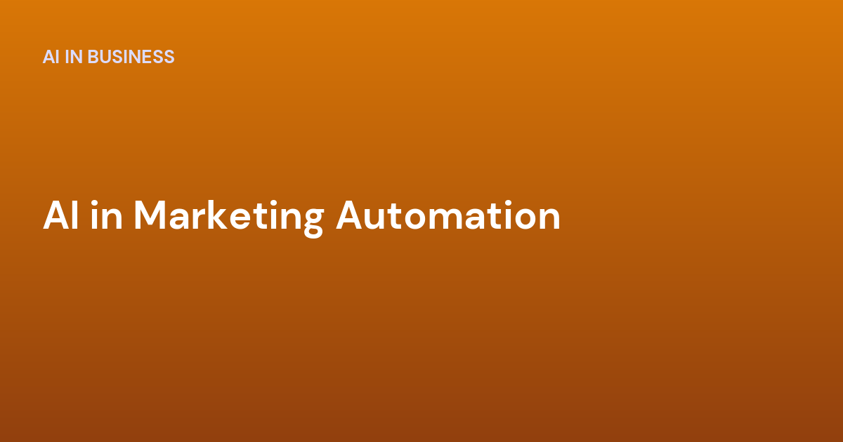 AI in Marketing Automation