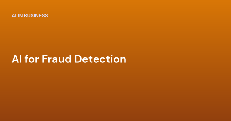 AI for Fraud Detection
