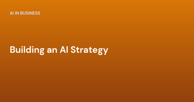 Building an AI Strategy