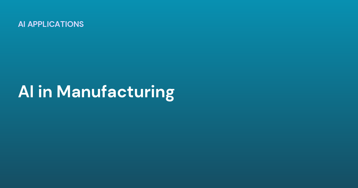 AI in Manufacturing