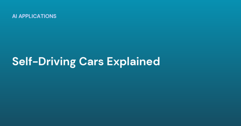 Self-Driving Cars Explained
