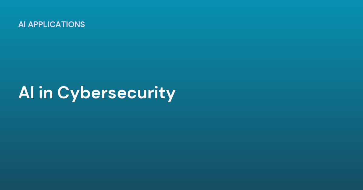 AI in Cybersecurity