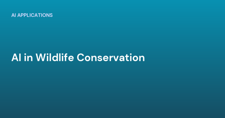 AI in Wildlife Conservation