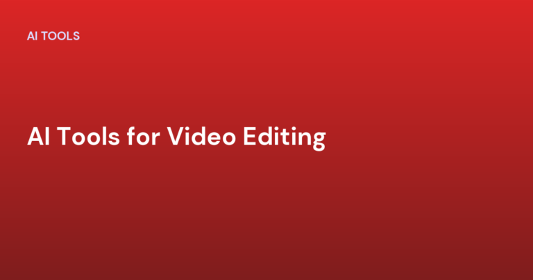 AI Tools for Video Editing