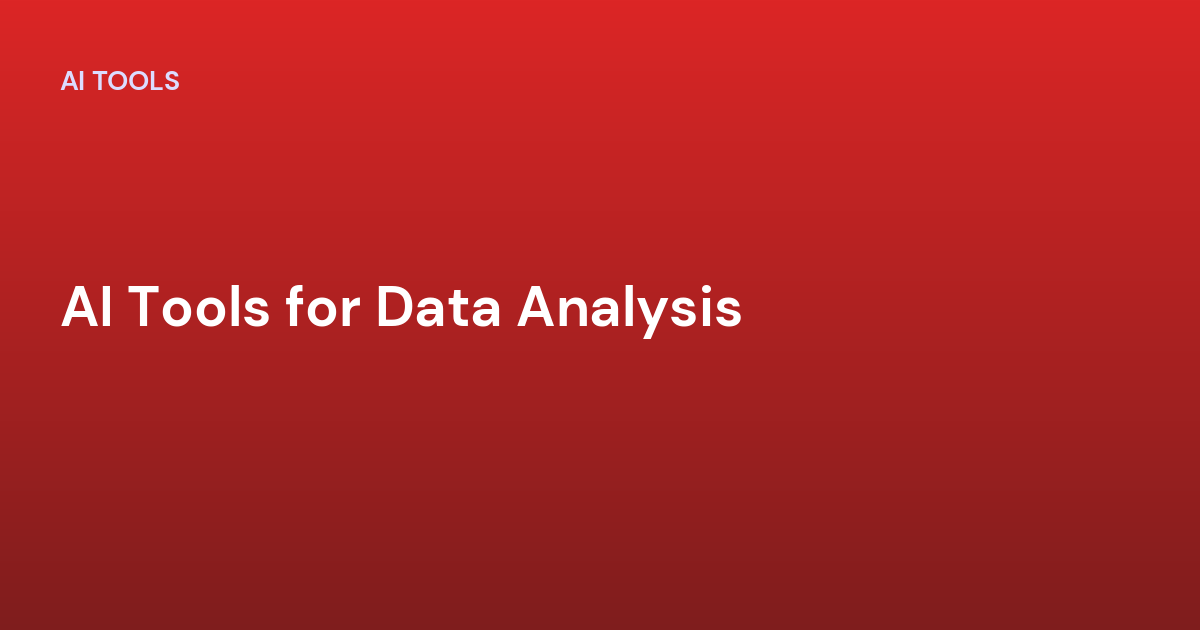AI Tools for Data Analysis