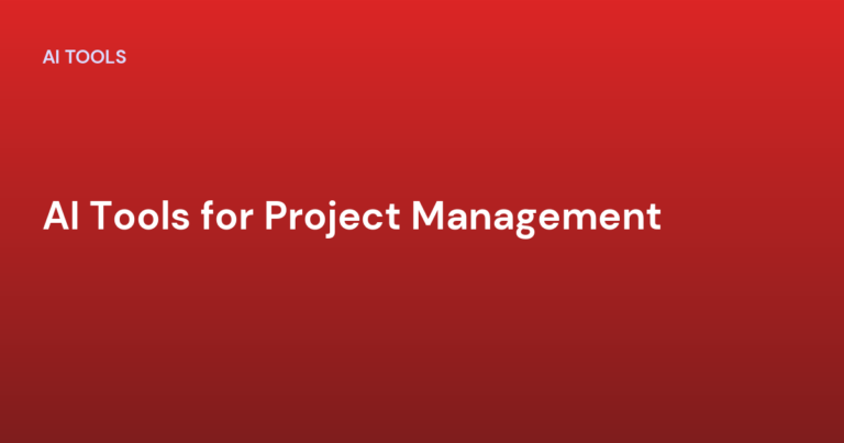 AI Tools for Project Management