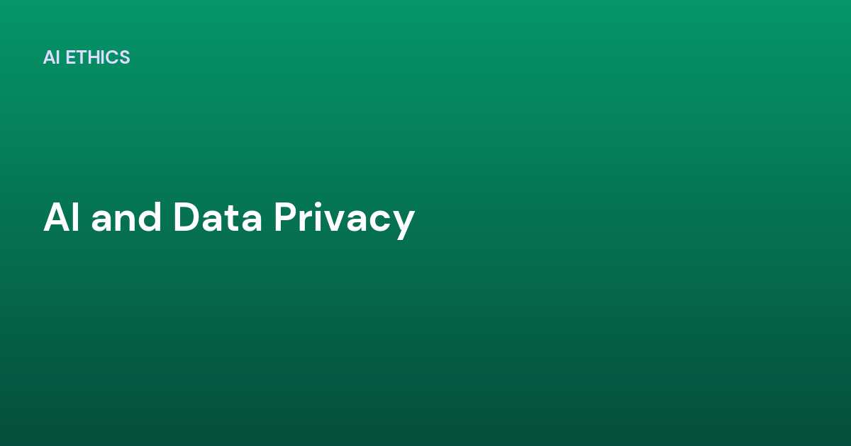 AI and Data Privacy