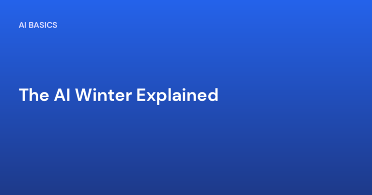 The AI Winter Explained