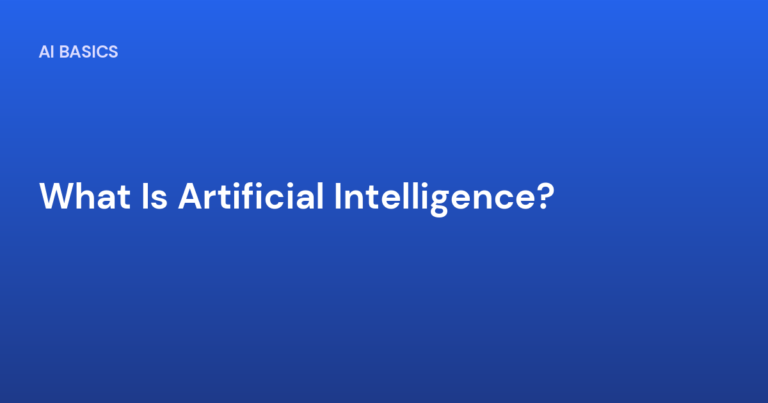 What Is Artificial Intelligence?