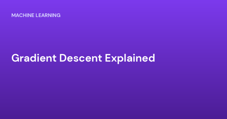 Gradient Descent Explained