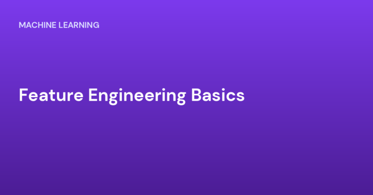Feature Engineering Basics