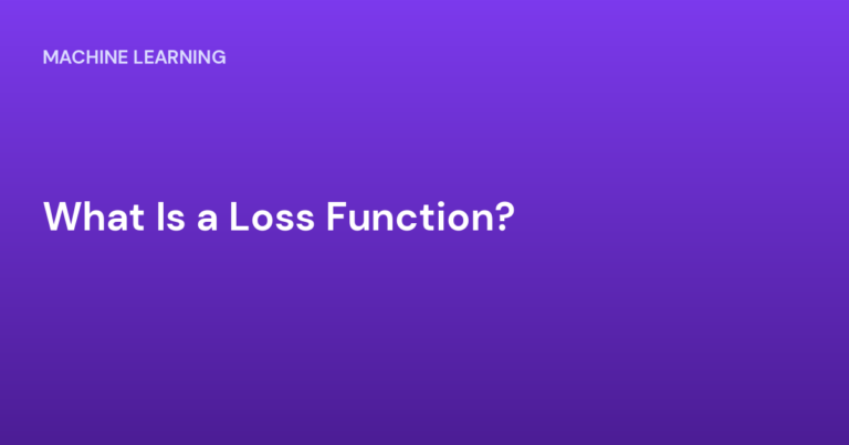 What Is a Loss Function?